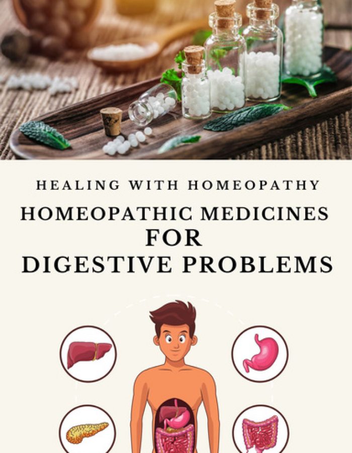 Homeopathic Medicines for Digestive Problems : Healing With Homeopathy Remedies