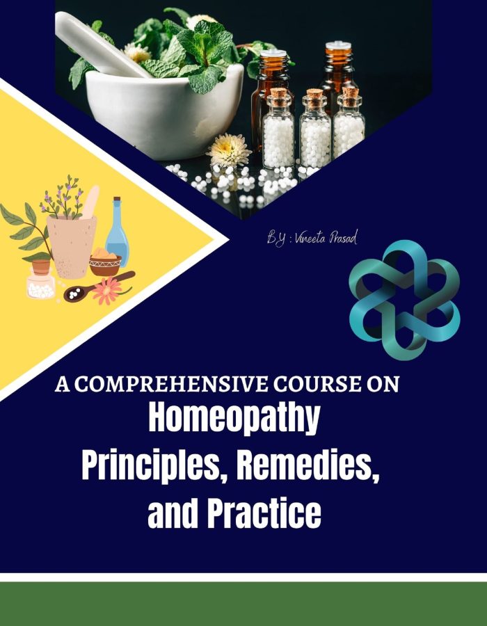 A Comprehensive Course on Homeopathy: Principles, Remedies, and Practice
