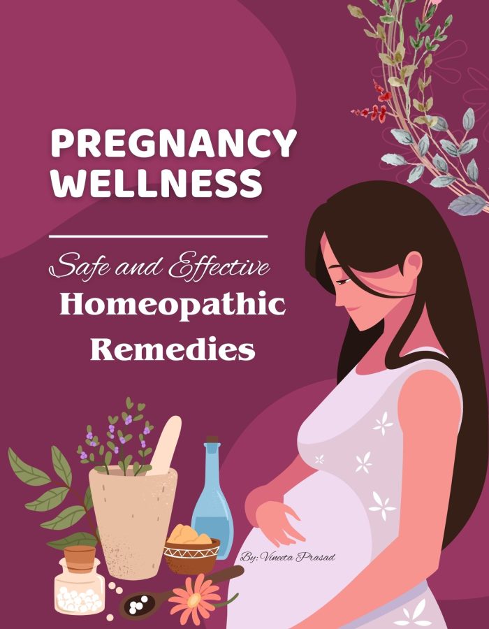 Pregnancy Wellness: Safe and Effective Homeopathic Remedies